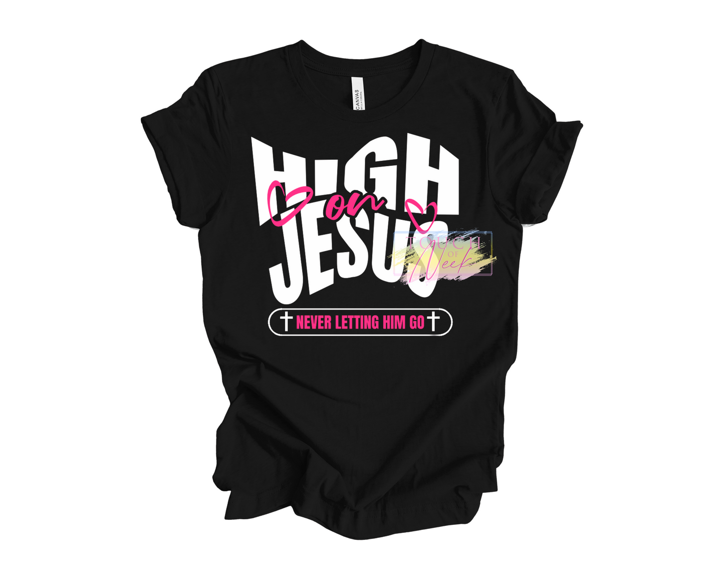 High on Jesus Tshirt