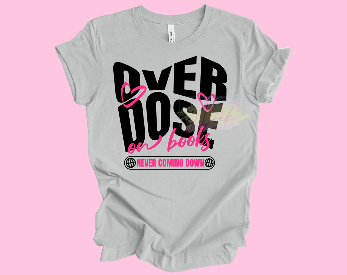 High/OD on Books Tee/Sweatshirt