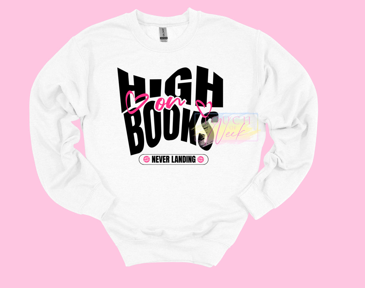 High/OD on Books Tee/Sweatshirt