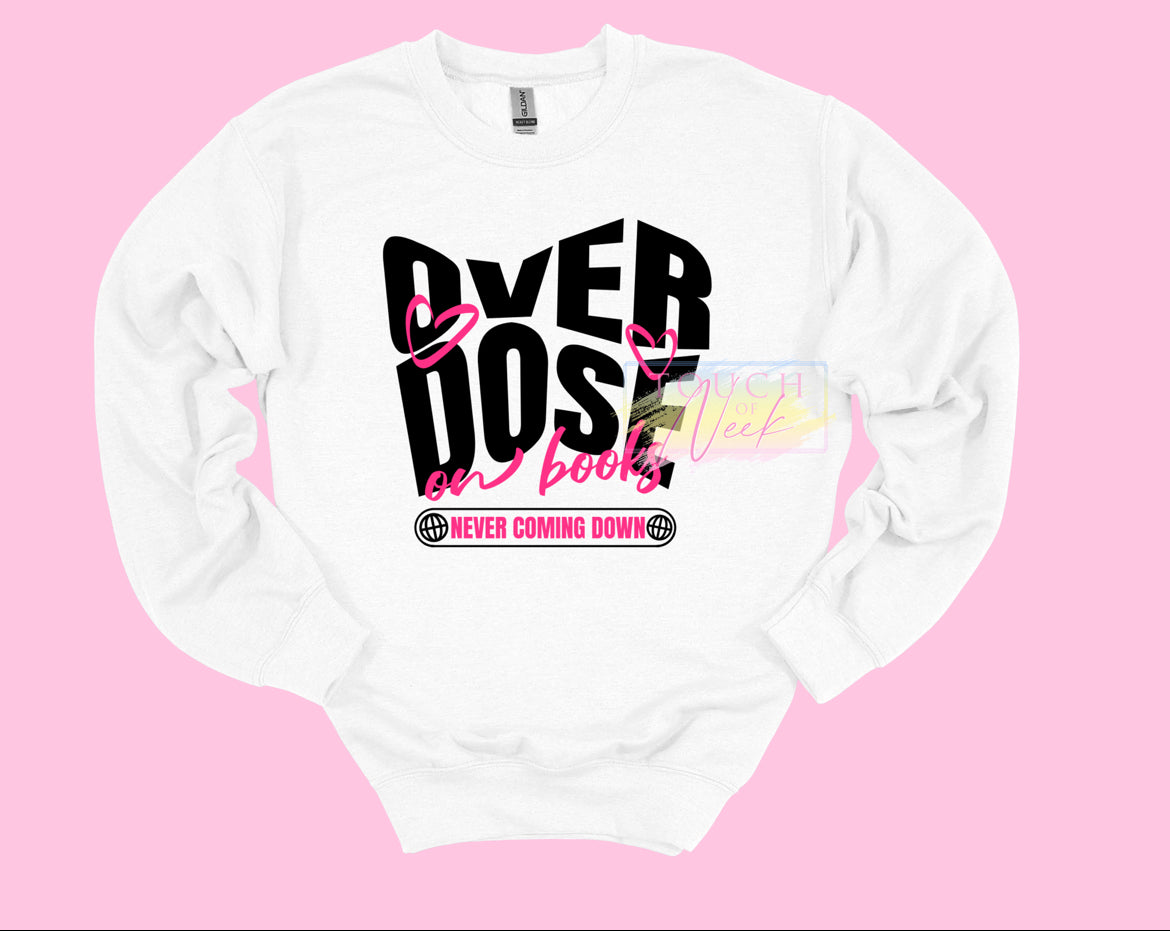 High/OD on Books Tee/Sweatshirt