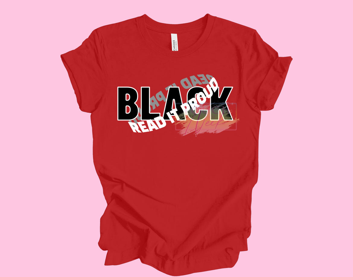 “Black” Read it Proud Tee/Sweatshirt
