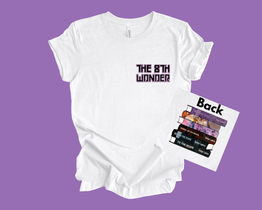 The 8th Wonder T-shirt
