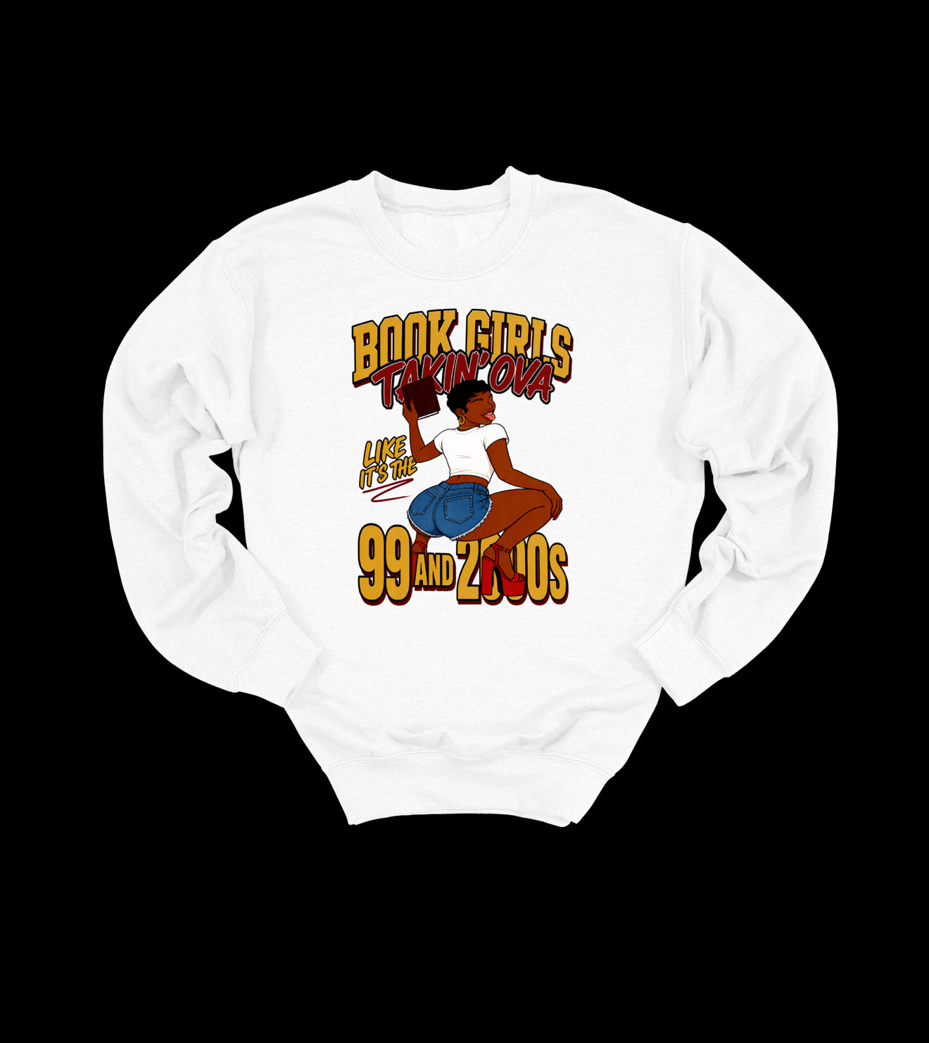 Book Girls Takin Ova Crewneck