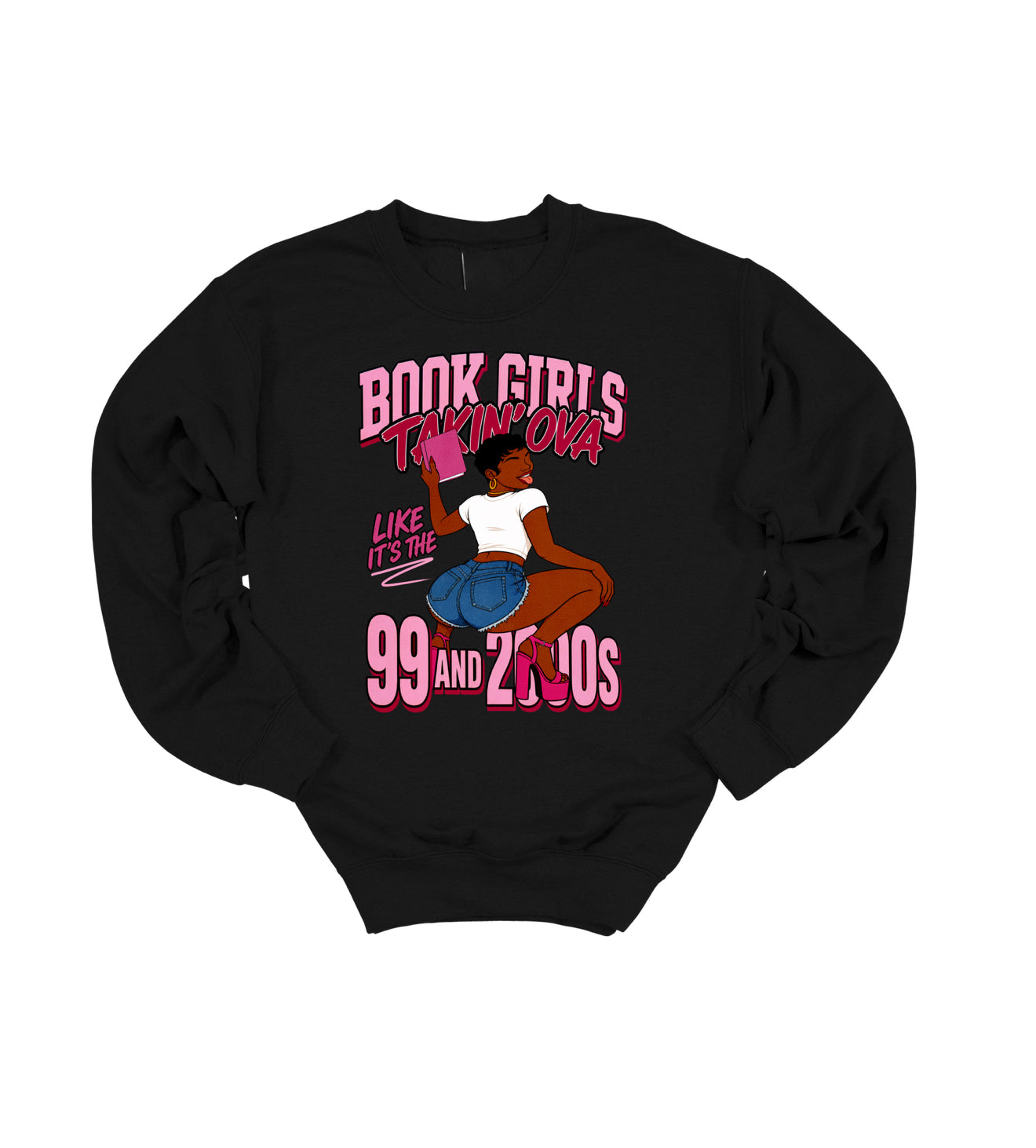 Book Girls Takin Ova Crewneck