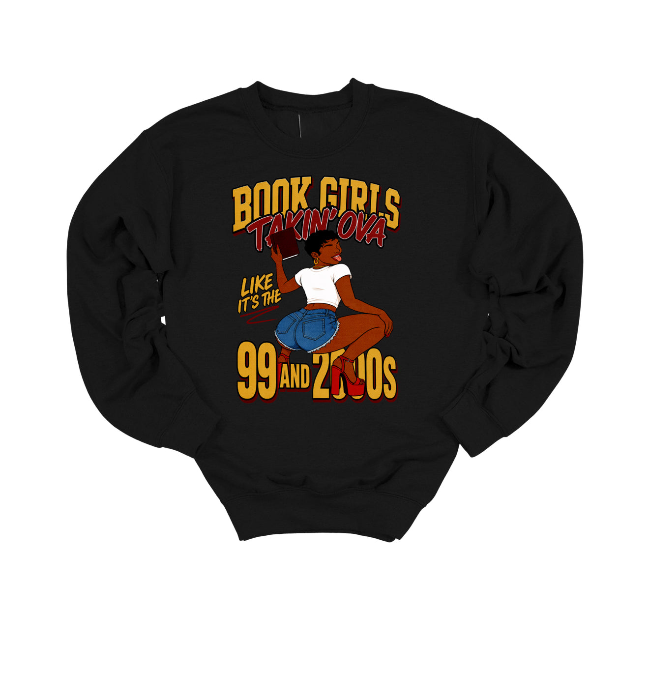 Book Girls Takin Ova Crewneck