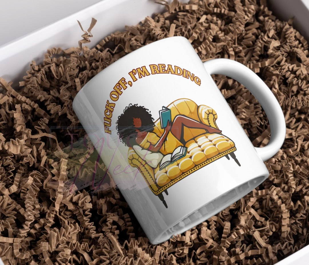 F*ck Off, I'm Reading Mug